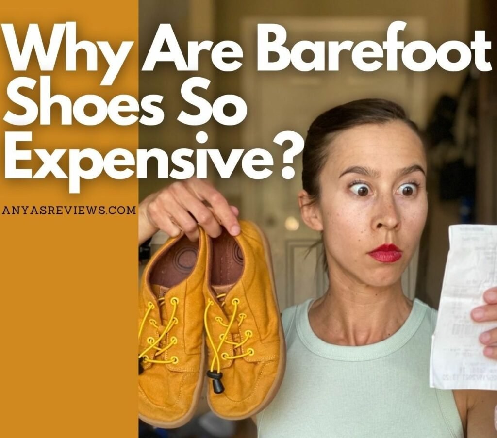 Picture of: Why Are Barefoot Shoes So Expensive?  Anya’s Reviews